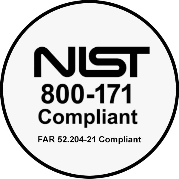 NIST 800-171 Compliant, FAR 52.204-21 Compliant